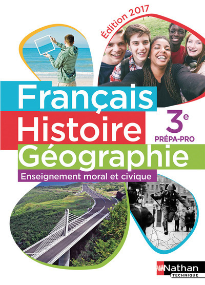 Français Histoire-Géographie - Enseignement moral et civique 3ème prépa-pro - élève - 2017