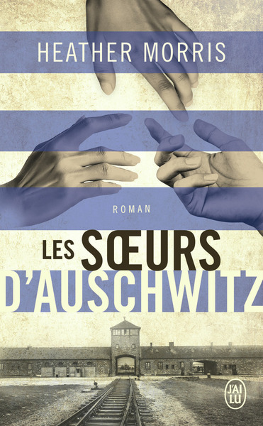 Les soeurs d'Auschwitz - Marie-Axelle de La Rochefoucauld