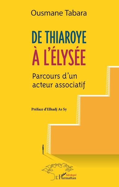 De Thiaroye à l'Élysée