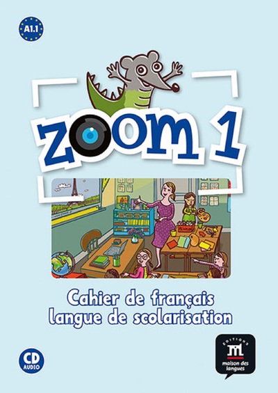 Zoom 1 - Cahier d'activités FLS