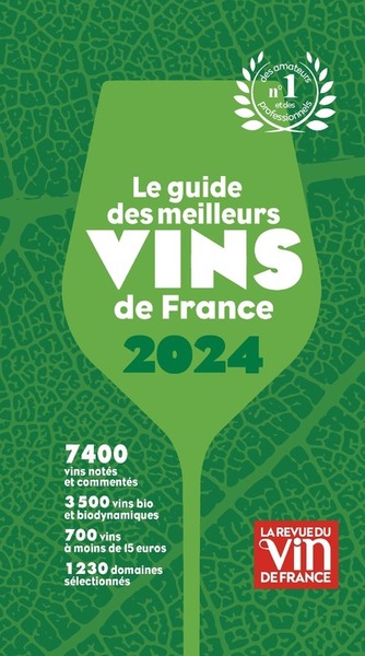 Le Guide des meilleurs vins de France 2024 - N°1 des amateurs et des professionnels