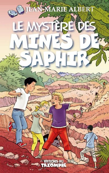 4 - Titou et Maxou 04 - Le mystère des mines de saphirs