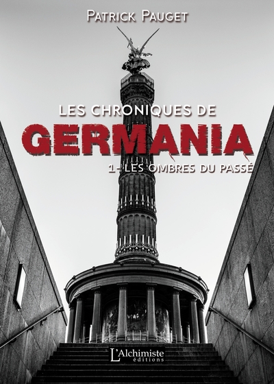 Les chroniques de Germania Volume 1