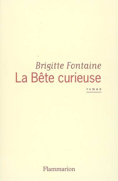 La Bête curieuse