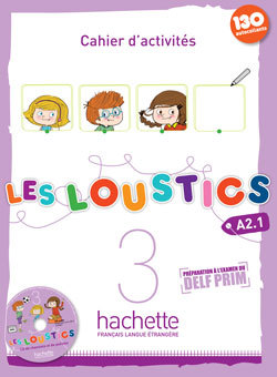 Les Loustics 3 -  Cahier d'activités (A2.1) - Marianne Capouet