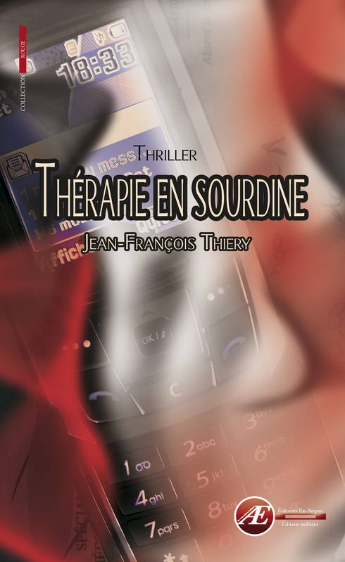 Thérapie en sourdine - thriller