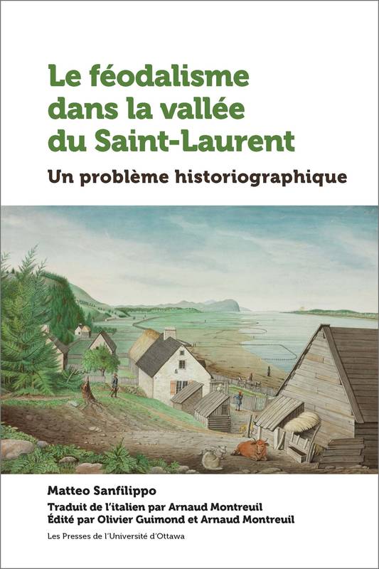 Le féodalisme dans la vallée du Saint-Laurent - Matteo Sanfilippo