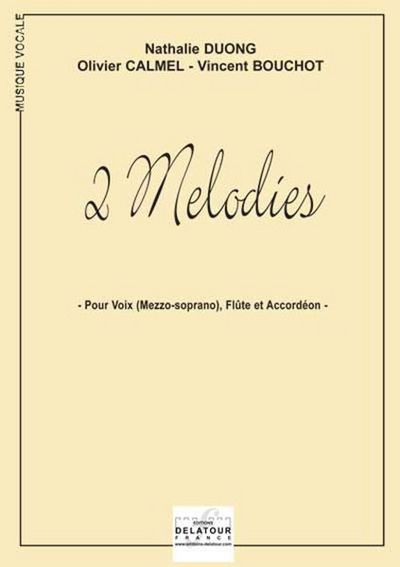 2 Melodies Pour Voix, Flute Et Accordeon