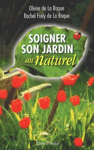 Soigner son jardin au naturel