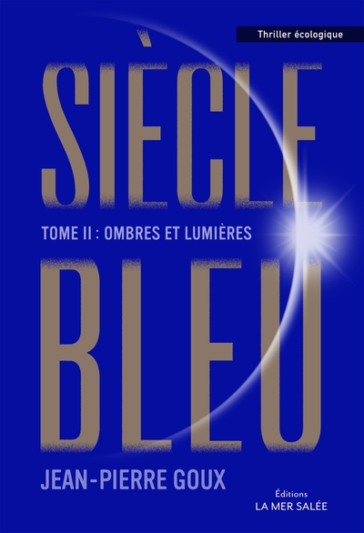 Siècle Bleu Volume 2