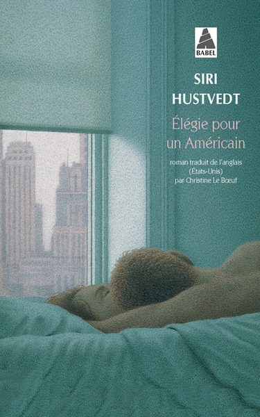 Élégie pour un Américain - Siri Hustvedt