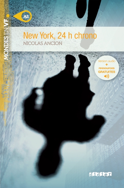 Mondes En Vf - New York, 24h Chrono - Niv. A2 - Livre + Audios