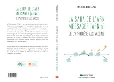 La saga de l'ARN messager  (ARNm) - Michel Delseny