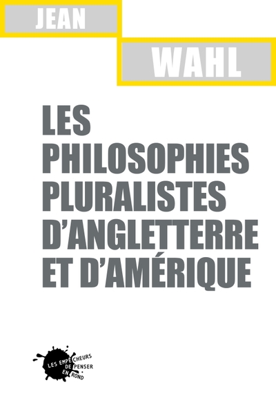 Les Philosophies pluralistes d'Angleterre et d'Amérique