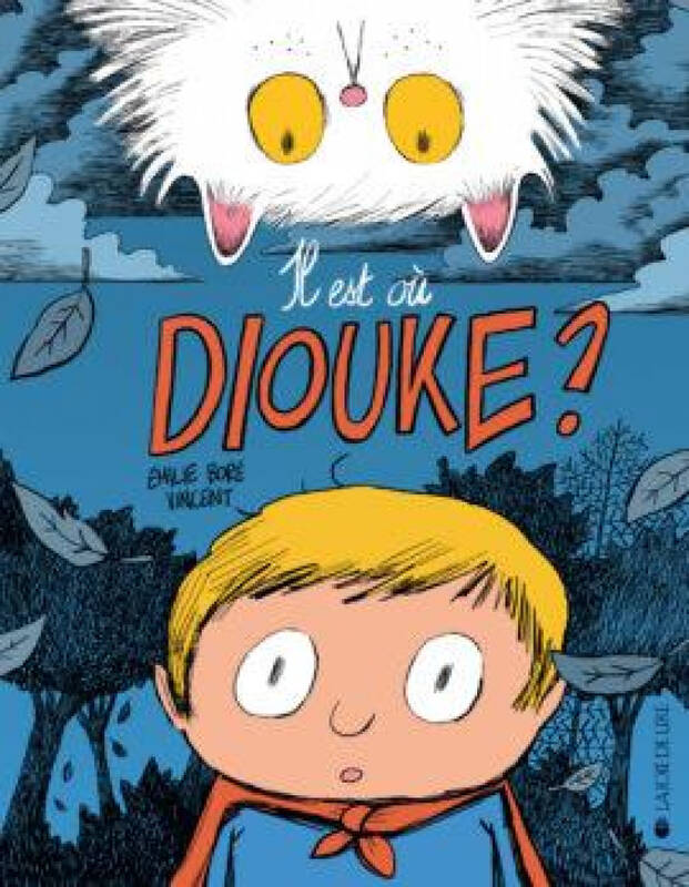 Il est où Diouke ? - Emilie BORÉ