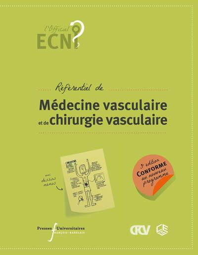 Ecn Référentiel De Médecine Vasculaire Et De Chirurgie Vasculaire (3e Edition)