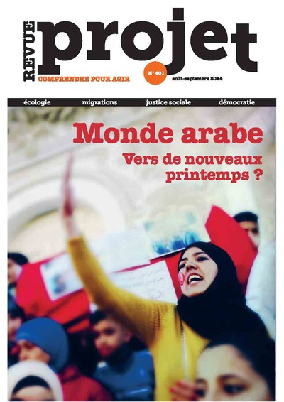 Revue Projet N°401 : Monde arabe. Vers de nouveaux printemps ? - Août-Septembre 2024