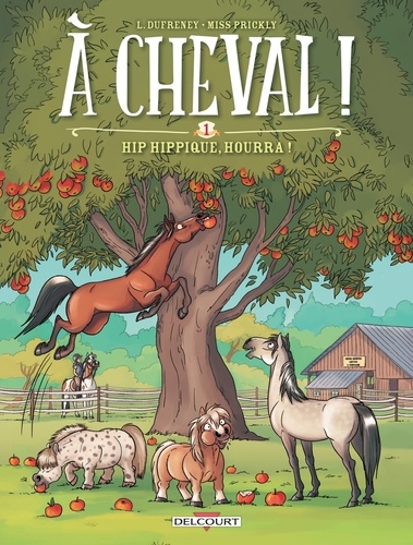 A cheval ! Volume 1