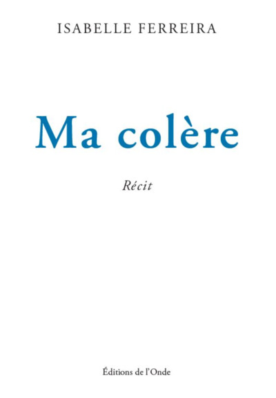 Ma colère