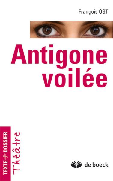 Antigone voilée - Ost, François