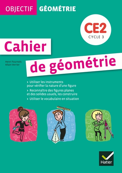 Objectif géométrie CE2 éd. 2012 - Fichier de l'élève