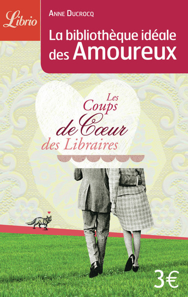 La bibliothèque idéale des amoureux