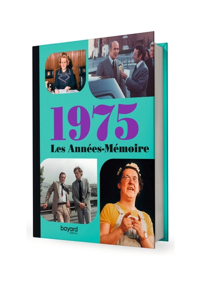 Les Années-Mémoire volume 1975