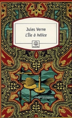 L'île à hélice - Jules Verne