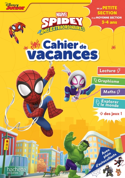 Disney - Marvel - Spidey et ses amis extraordinaires - De la PS à la MS - Cahier de vacances 2024