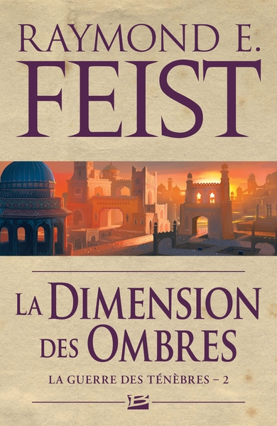 La guerre des ténèbres Volume 2 - Raymond E.  Feist 