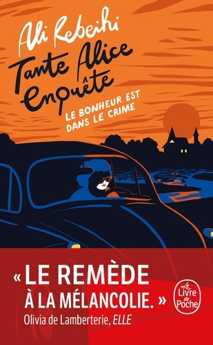 1 - Le Bonheur est dans le crime (Tante Alice enquête, Tome 1)