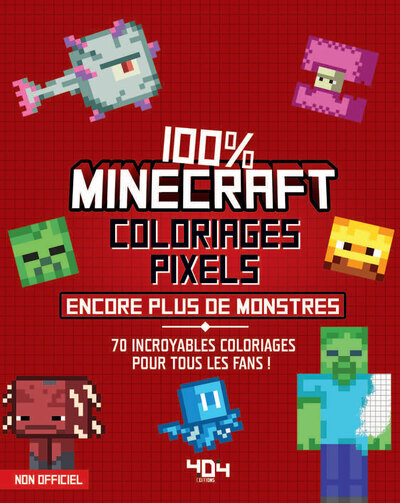 Coloriages pixels 100% Minecraft - encore plus de créatures !