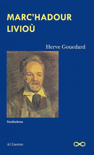 Marc'Hadour Livioù - Herve Gouedard