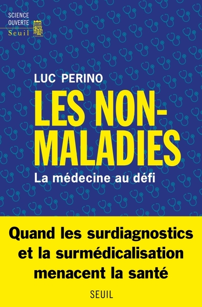 Les Non-Maladies - Luc Perino