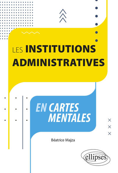 Les Institutions Administratives En Cartes Mentales