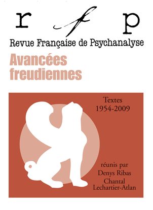 Revue française de psychanalyse. Textes choisis...