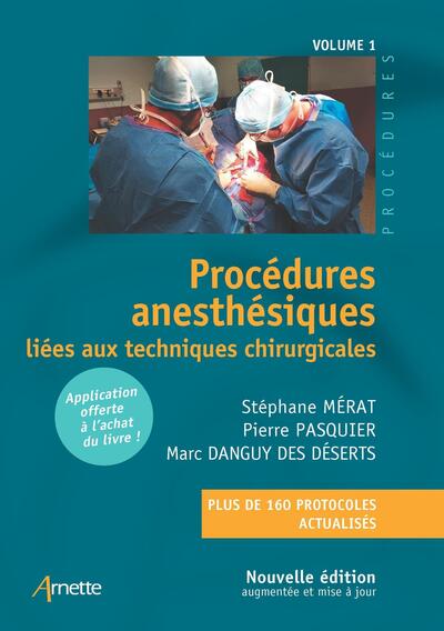 Procédures anesthésiques liées aux techniques chirurgicales