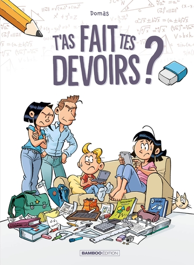 T'as fait tes devoirs ? Volume 1 - Domas