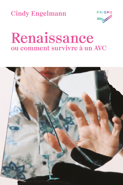 Renaissance ou comment survivre à un AVC