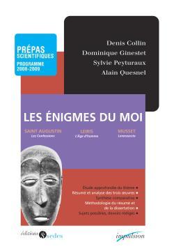 Les énigmes du moi t Prépas scientifiques - Programme 2008-2009