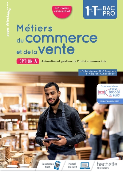 Métiers Du Commerce Et De La Vente Option A 1re/Term Bac Pro - Livre Élève - Éd. 2020