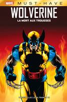 Wolverine : La mort aux trousses