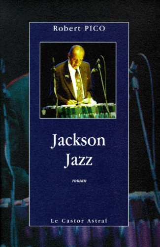 Jackson Jazz - Robert Pico