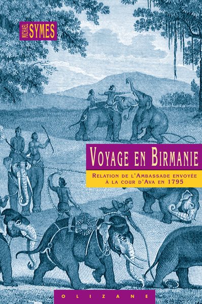 Voyage En Birmanie - Michael Symes