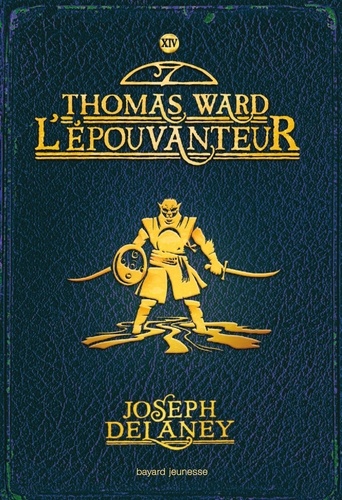 L'Epouvanteur Volume 14