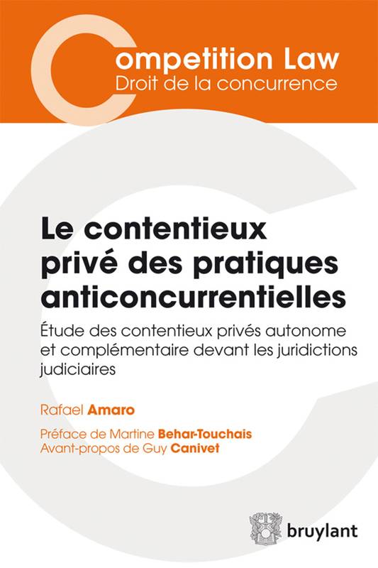 Le contentieux privé des pratiques anticoncurrentielles