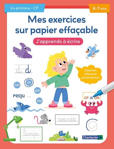 Mes exercices sur papier effaçable - J'apprends à écrire (6-7 a.)