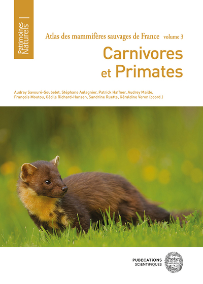 Atlas des mammifères sauvages de France - Vol 3 - Carnivores et primates