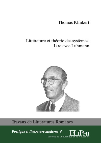 Littérature et théorie des systèmes. Lire avec Luhmann - Thomas Klinkert