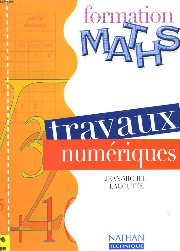 Travaux numériques -4e et 3e technologiques Formation maths Livre de l'élève